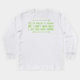 Addicted To Archery Kids Long Sleeve T-Shirt